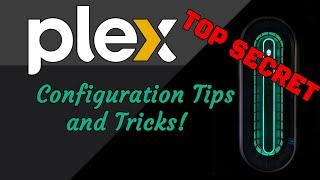 Plex Configuration Tips and Tricks to Manage Your Media Server