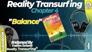 Reality Transurfing Chapter 4 "Balance" by Vadim Zeland