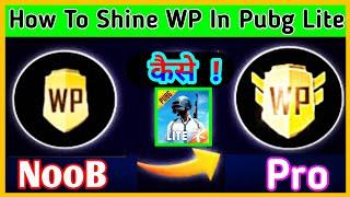 How To Shine WP In Pubg Mobile Lite In Hindi || How To Glow WP In Pubg Lite