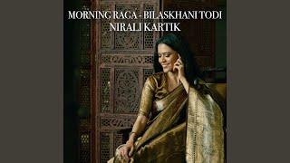 Morning Raga - Bilaskhani Todi