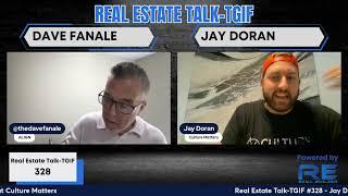 Jay Doran Join The Broadcast 328 Real Estate Talk TGIF