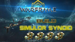 [U18.5] WARFRAME  - BUILD SIMULOR SYNOID