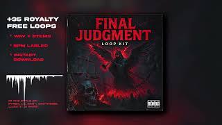 [+35] Best Dark Trap Loop Kit - Final Judgment - (Pyrex, Lil Baby, Lil Gotit, Southside)