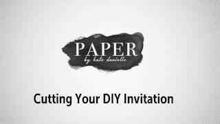 Paper by Kate Danielle: Cutting Your Templates