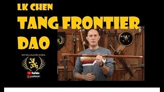 CHINESE PROTO-KATANA! The Frontier Tang Dao by LK Chen + DESTRUCTIVE TESTING