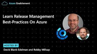 Learn release management best-practices with Azure Well-Architected Framework