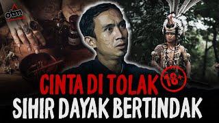 JANGAN MAIN - MAIN SAMA ORANG DAYAK!!