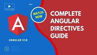 Complete Angular 18 Custom Directives implementation Guide with Realtime examples - #angular18