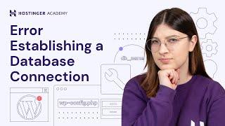 How to Fix Error Establishing a Database Connection