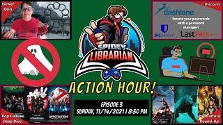 The Spidey Librarian Action Hour! Ep 3: Password Managers and Password Security! GHOSTBUSTERS!