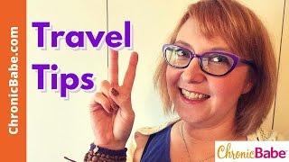 Travel Tips for Folks with Chronic Pain & Illness (AWAP Wednesday)