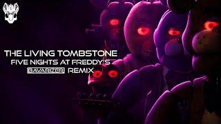 [Frenchcore] The Living Tombstone - Five Nights at Freddy's (Bavarizer Remix)