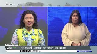 Wanted Fugitive | Michael Lomas appears in court: Hasina Gori reports