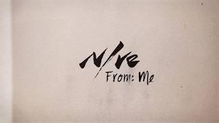 NIve - From: Me [Lyric Video]