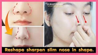 How to Reshape, Sharpen and Slim down fat nose in shape (No surgery) | Nose exercise.