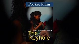 The Keyhole - Suspense Short film | Pocket Films