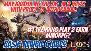 #1 TRENDING  PLAY 2 EARN? -EOS GOLD - 7K+PESOS KINITA IN 2 DAYS - PALDO NGA!  NEWBIE GUIDE!!