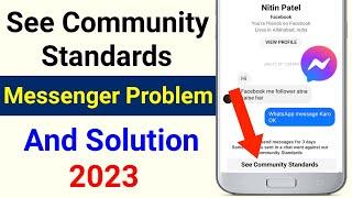 See Community Standards Messenger Problem Solution | see community standards messenger | Messenger