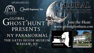 NY Paranormal - The Gates House Museum