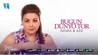 Indira & Aziz - Bugun dunyo tor | Индира & Азиз - Бугун дунё тор (music version)