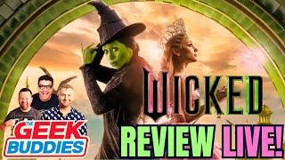 WICKED: PART ONE Spoiler Review | THE GEEK BUDDIES | Ariana Grande | Cynthia Erivo