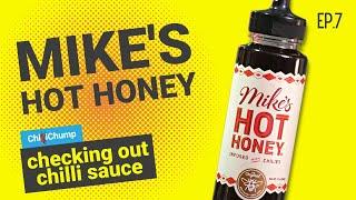 Mikes Hot Honey Review (Ep.7)