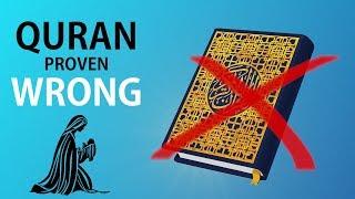 Absolute Proof The Quran Is Wrong