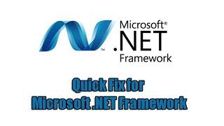 Quick Fix for Microsoft .NET Framework