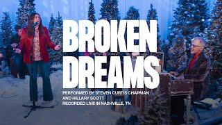 Steven Curtis Chapman and Hillary Scott - Broken Dreams || Exclusive K-LOVE Performance