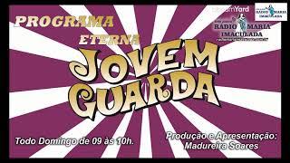 Eterna Jovem Guarda - 13.03.2022