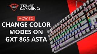 Change Color Modes: GXT 865 ASTA Mechanical Keyboard