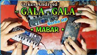 KALI INI KENDANGNYA OLENG BGT | GALA GALA Ceksound Orkes Android • SOBAT TATE