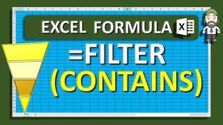 EXCEL - Filter(Contains) Function.  Filter your table with just part of the description