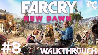 Farcry New Dawn - Walkthrough #8 I No camera - No commentary I PC