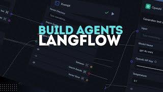 How to Build AGENTS in Langflow | Langflow 3rd Challenge