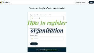 How to register the organisation (company or school)