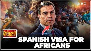 WOW ! SPAIN WILL GIVE FREE VISA TO AFRICAN IMMIGRANTS ?