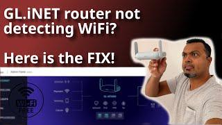 GL iNET router not detecting WiFi? Here is the fix!