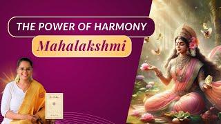 The Mother of Harmony | Mahalakshmi | The Mother by Sri Aurobindo | Divyanshi Chugh