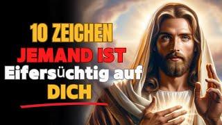 10 Zeichen, dass jemand eifersüchtig auf Sie ist (christliche Motivation)