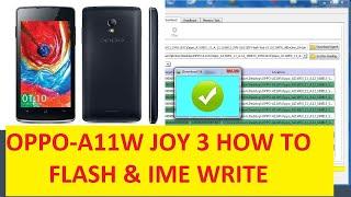 OPPO A11W JOY 3 HOW TO FLASH & IME WRITE