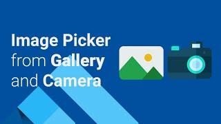 Image picker camera gallery Flutter, flutter video tutorial in English, part 38