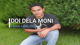 DOI DELA MONI - OMAN AWALUDIN (Official Music Audio)