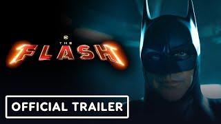 The Flash - Official Trailer (2023) Michael Keaton, Ezra Miller, Sasha Calle