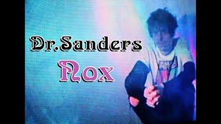 Dr.Sanders - Nox [Official Music Video]