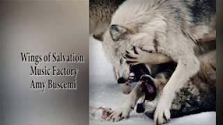 Wolves, Wolves, Wolves - Wings of Salvation