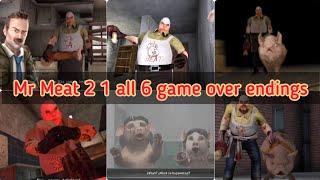 Mr Meat 2 1 all 6 game over endings ️