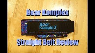 Bear Komplex Straight Belt Review
