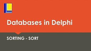 Databases in Delphi - Sorting