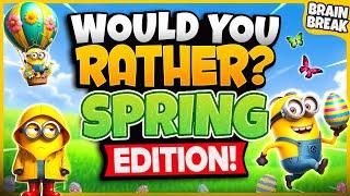 Spring Would You Rather? Workout  Spring Brain Break  Spring Games For Kids  GoNoodle